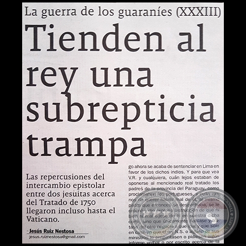 LA GUERRA DE LOS GUARANÍES (XXXIII) - «Tienden al rey una subrepticia trampa» - Domingo, 21 de Enero de 2018